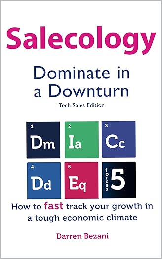 Salecology: Dominate in a Downturn, by Darren Bezani
