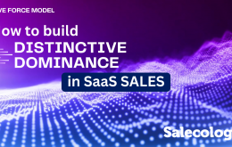 How to build Distinctive Dominance is SaaS sales