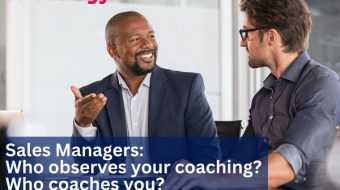 Sales Managers - Who coaches you?